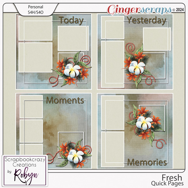Fresh Quick Pages by Scrapbookcrazy Creations