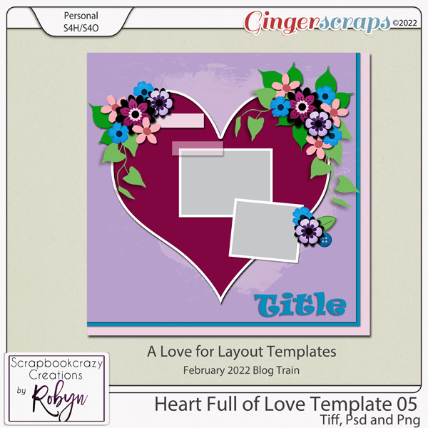 Heart Full of Love Template 05 by Scrapbookcrazy Creations