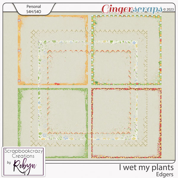 I wet my plants Edge Overlays by Scrapbookcrazy Creations