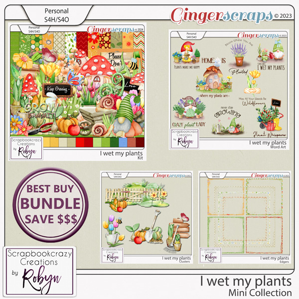 I wet my plants Collection by Scrapbookcrazy Creations 