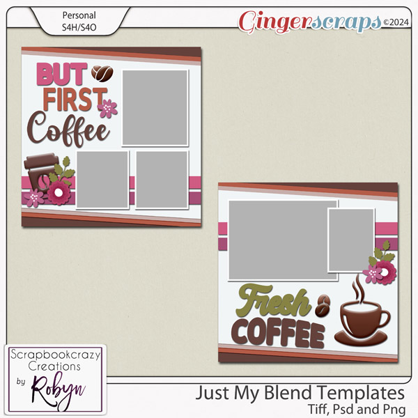 Just my blend Templates by Scrapbookcrazy Creations