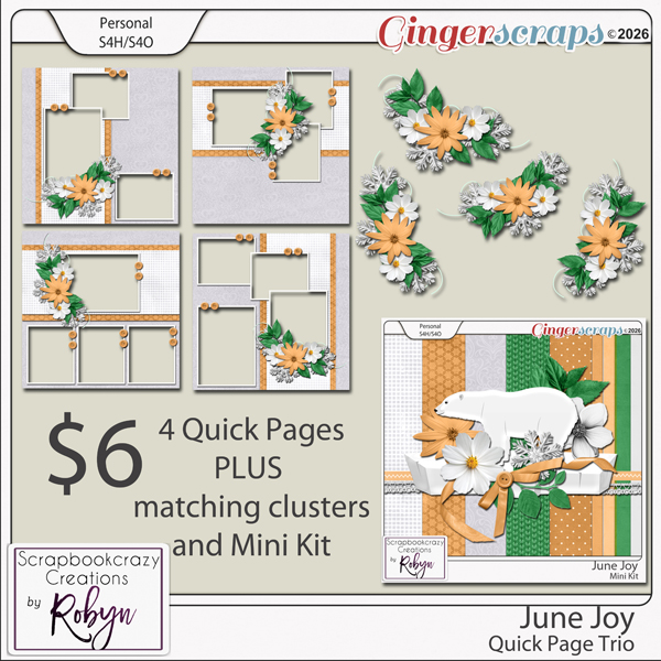 June Joy Quick Page Trio by Scrapbookcrazy Creations