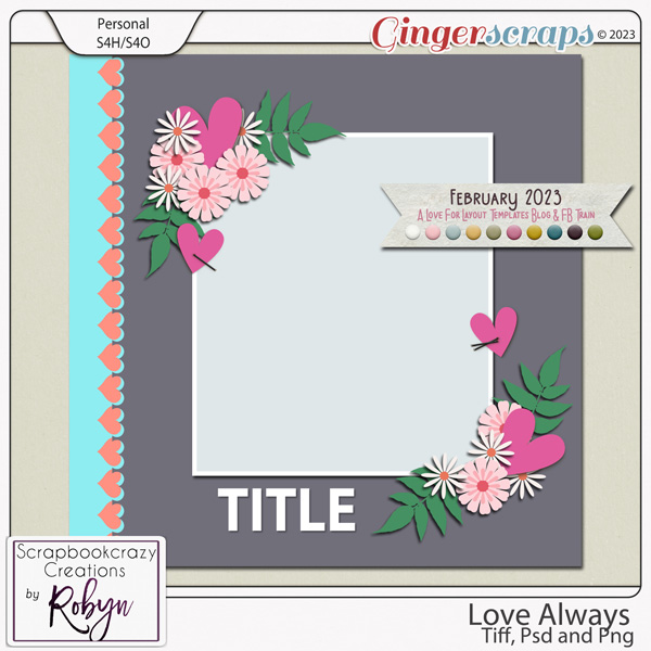 Love Always Template 05 by Scrapbookcrazy Creations