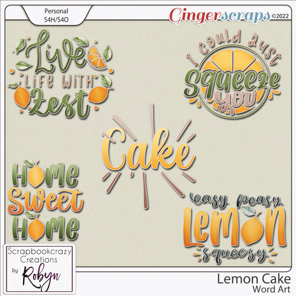 Lemon Cake Word Art by Scrapbookcrazy Creations