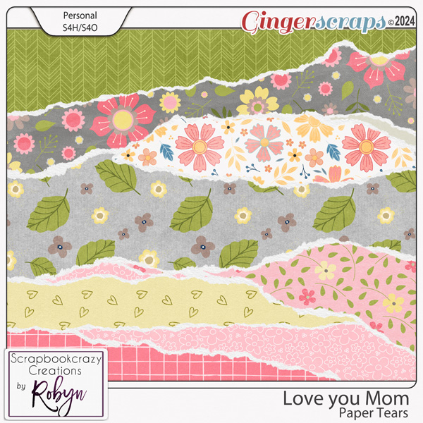 Love you Mom Paper Tears by Scrapbookcrazy Creations