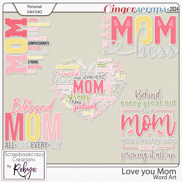 Love you Mom Word Art by Scrapbookcrazy Creations