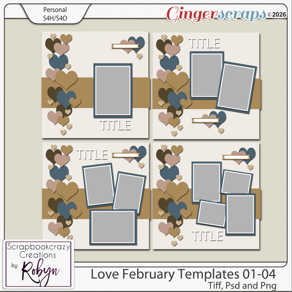 Love February Templates 01-04 by Scrapbookcrazy Creations