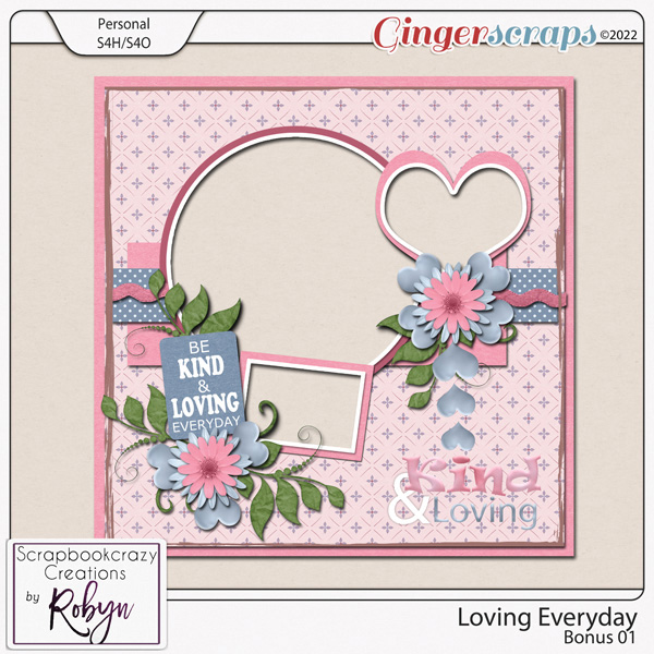 Loving Everyday Bonus Quick Page by Scrapbookcrazy Creations