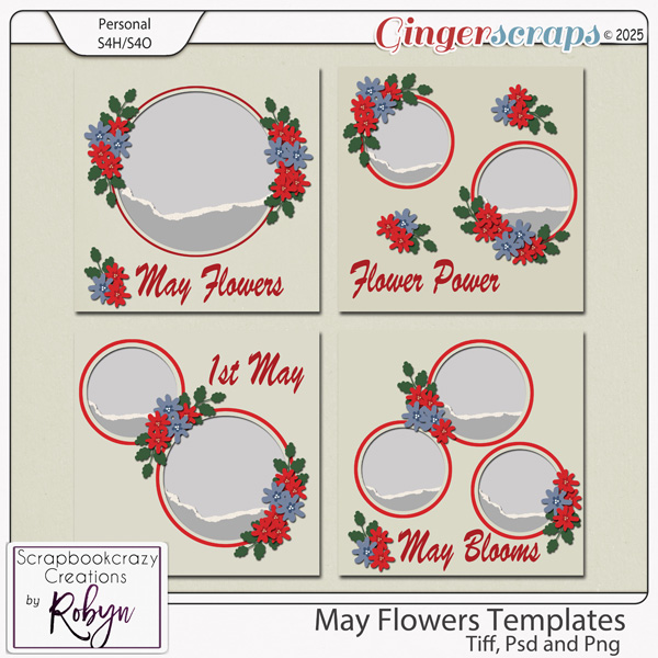 May Flowers Templates 01-04 by Scrapbookcrazy Creations