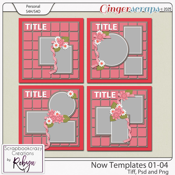 Now Templates 01-04 by Scrapbookcrazy Creations