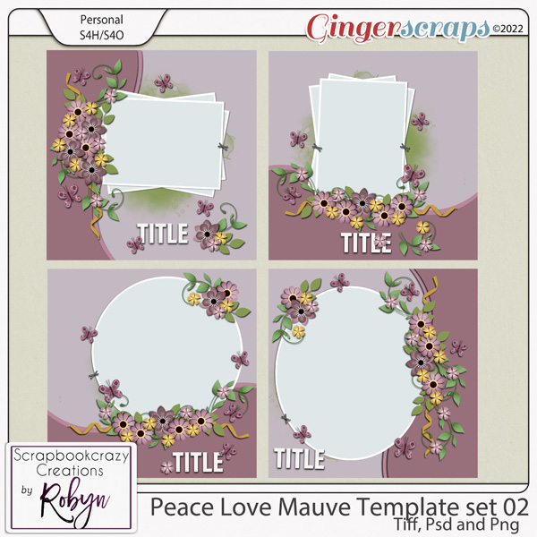 Peace Love Mauve Template set 02 by Scrapbookcrazy Creations