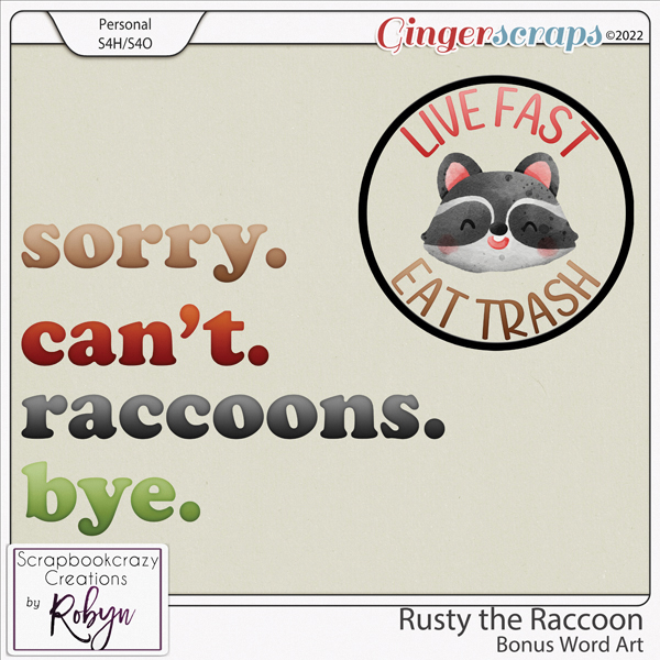 Rusty the Raccoon Bonus Word Art by Scrapbookcrazy Creations