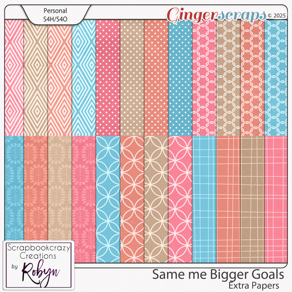 Same me Bigger Goals Extra papers by Scrapbookrazy Creations