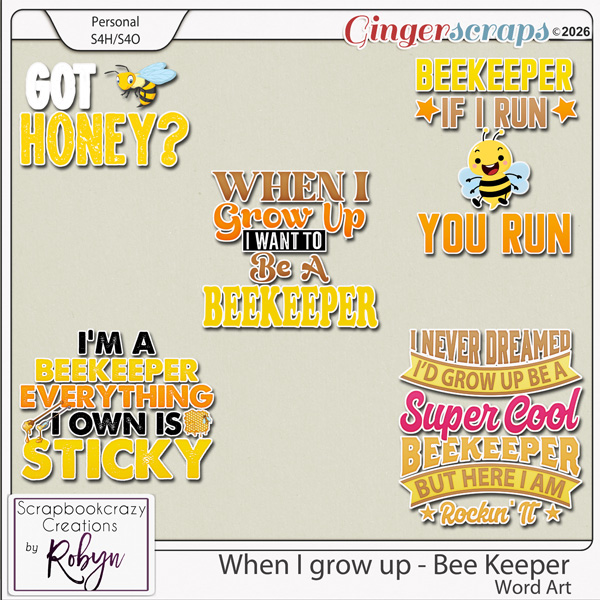 When I grow up - Beekeeper Word Art by Scrapbookcrazy Creations