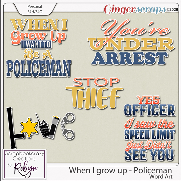 When I grow up -Policeman Word Art by Scrapbookcrazy Creations