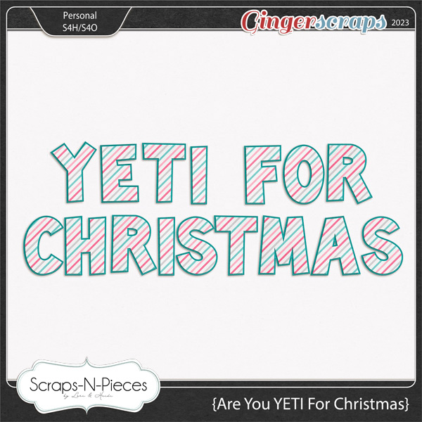 Are You Yeti For Christmas Alpha by Scraps N Pieces 