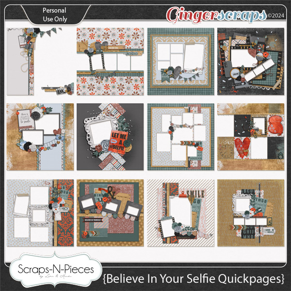 Believe In Your Selfie Quickpages by Scraps N Pieces 