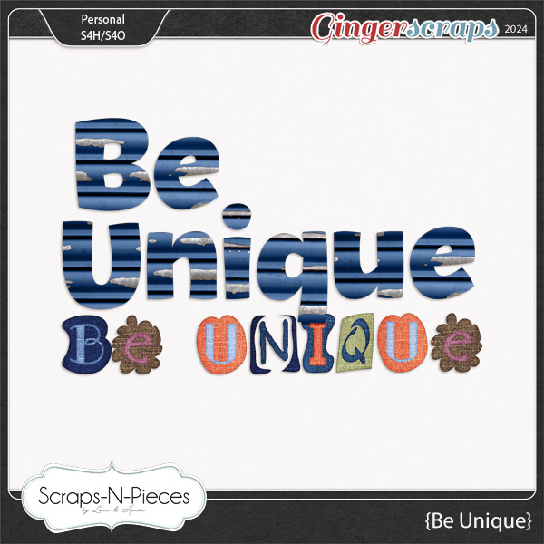 Be Unique Alphas by Scraps N Pieces