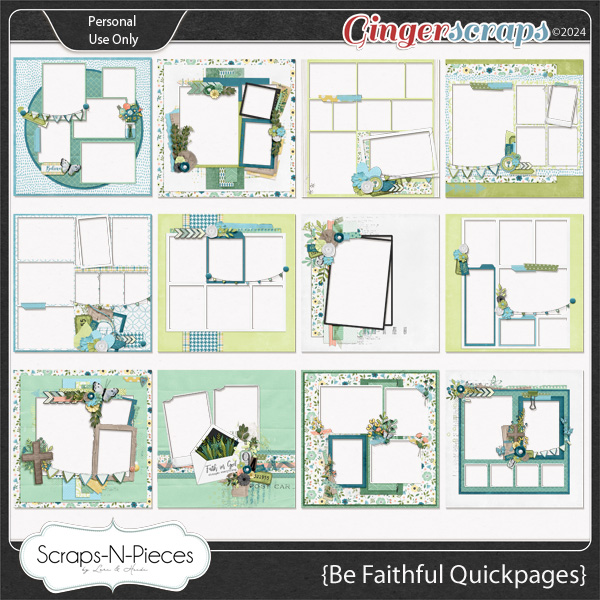 Be Faithful Quickpages by Scraps N Pieces