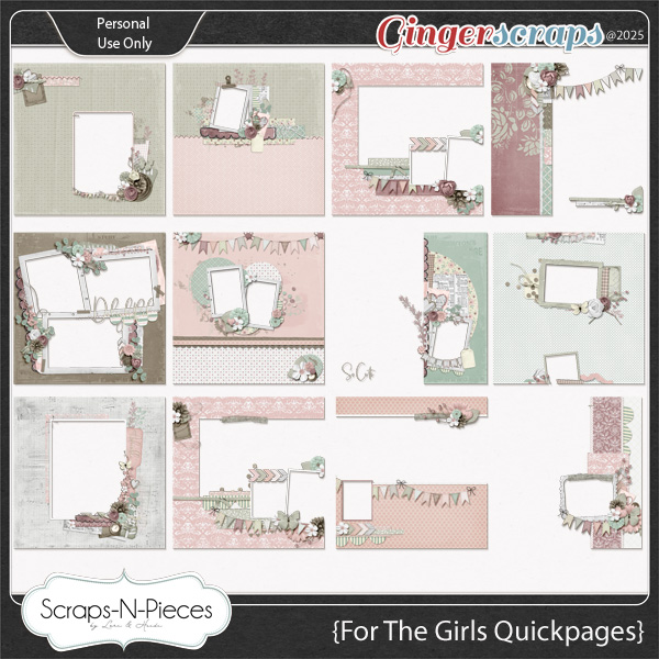 For The Girls Quickpages by Scraps N Pieces