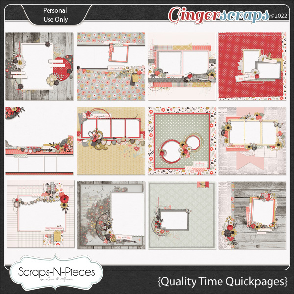 Quality Time Quickpages by Scraps N Pieces 