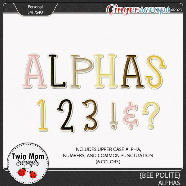 Bee Polite - ALPHAS by Twin Mom Scraps