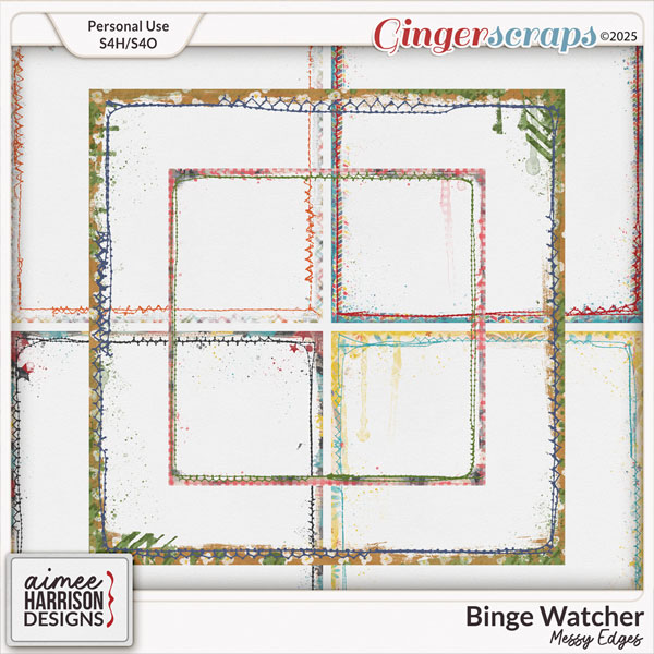 Binge Watcher Messy Edges by Aimee Harrison