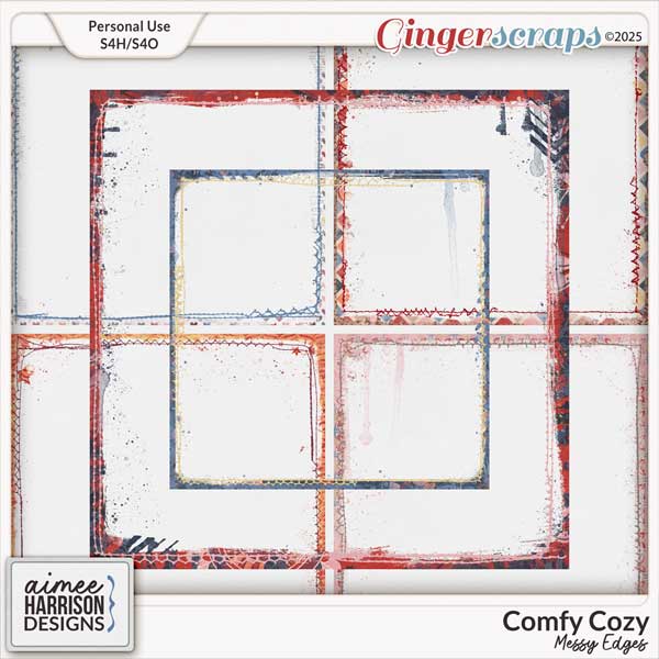 Comfy Cozy Messy Edges by Aimee Harrison