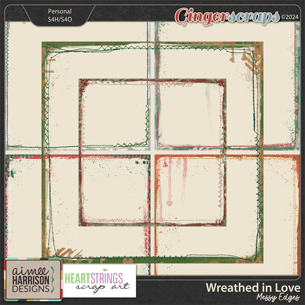 Wreathed In Love Messy Edges by Aimee Harrison & Heartstrings Scrap Art