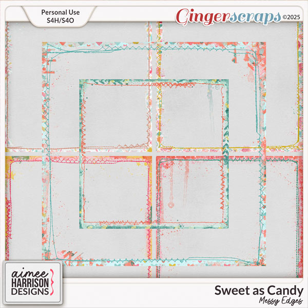 Sweet as Candy Messy Edges by Aimee Harrison