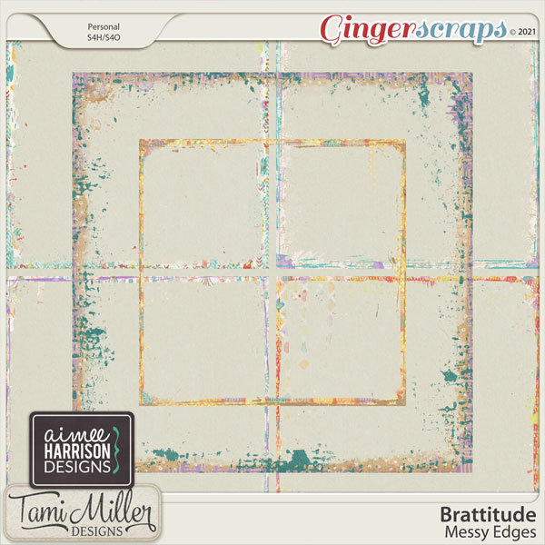 Brattitude Messy Edges by Aimee Harrison and Tami Miller