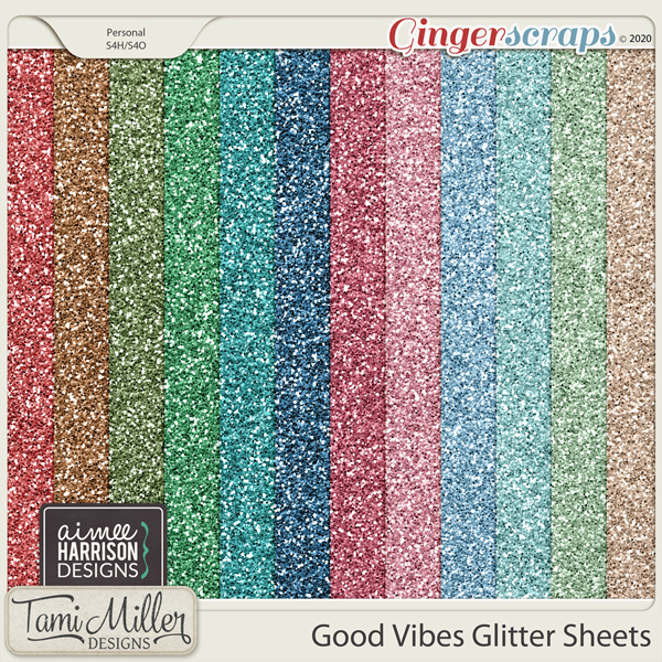 Good Vibes Glitter Sheets by Aimee Harrison and Tami Miller