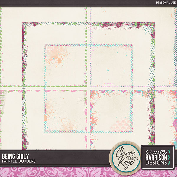 Being Girly Painted Borders by Aimee Harrison and Chere Kaye Designs