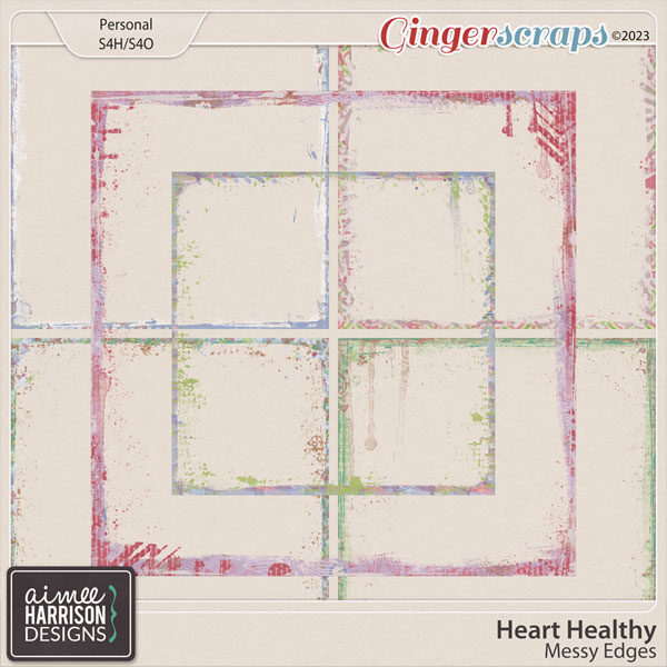 Heart Healthy Messy Edges by Aimee Harrison