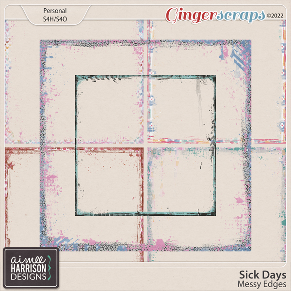 Sick Days Messy Edges by Aimee Harrison
