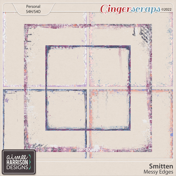 Smitten Messy Edges by Aimee Harrison