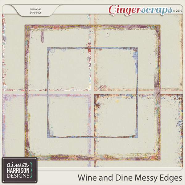 Wine and Dine Messy Edges by Aimee Harrison