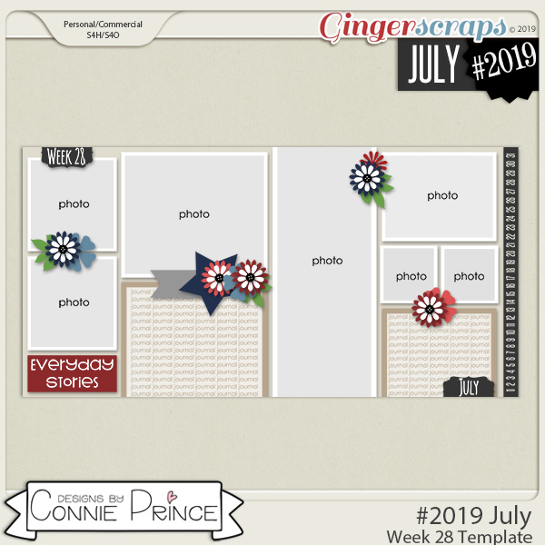 #2019 July - Week 28 Template Pack (CU Ok) by Connie Prince