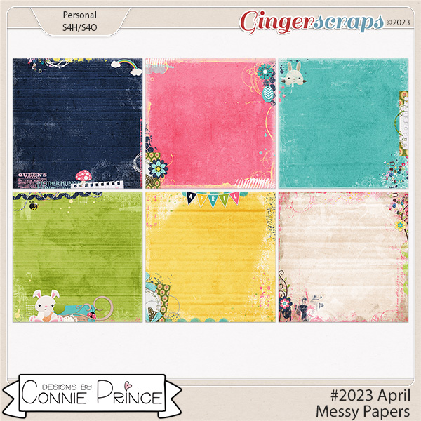#2023 April - Messy Papers by Connie Prince