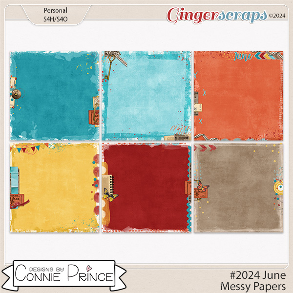 #2024 June - Messy Papers by Connie Prince