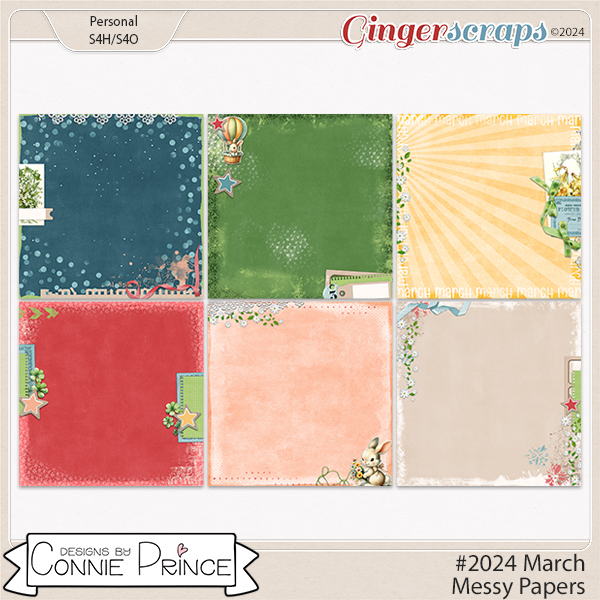 #2024 March - Messy Papers by Connie Prince