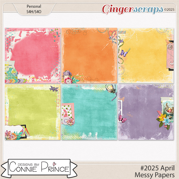 #2025 April - Messy Papers by Connie Prince