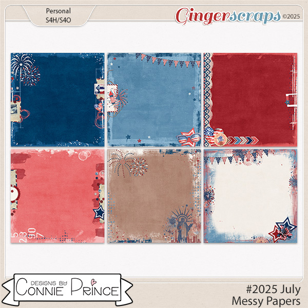 #2025 July - Messy Papers by Connie Prince