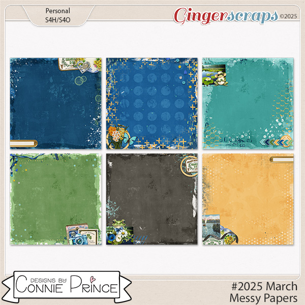 #2025 March - Messy Papers by Connie Prince