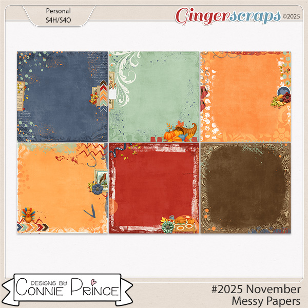 #2025 November - Messy Papers by Connie Prince