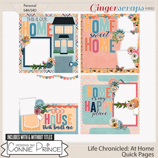 Life Chronicled: At Home - Quick Pages by Connie Prince