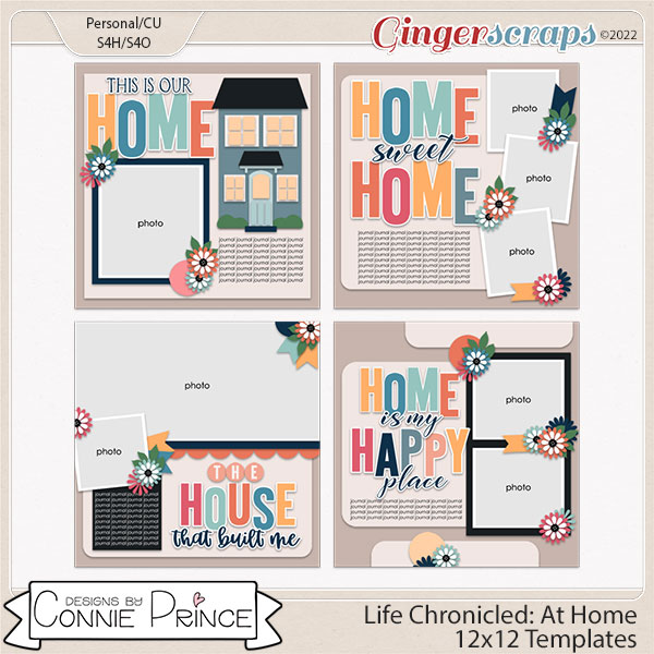 Life Chronicled: At Home -  12x12 Templates (CU Ok) by Connie Prince