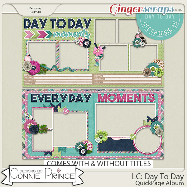 Life Chronicled: Day To Day - Quick Pages by Connie Prince