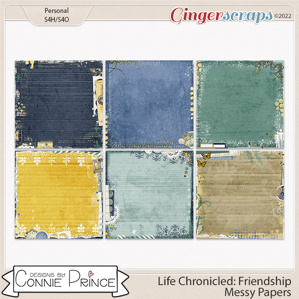 Life Chronicled: Friendship - Messy Papers by Connie Prince