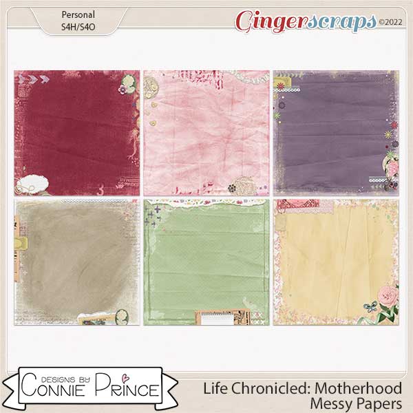 Life Chronicled: Motherhood - Messy Papers by Connie Prince